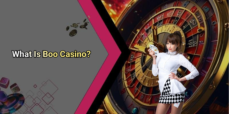 What Is Boo Casino?