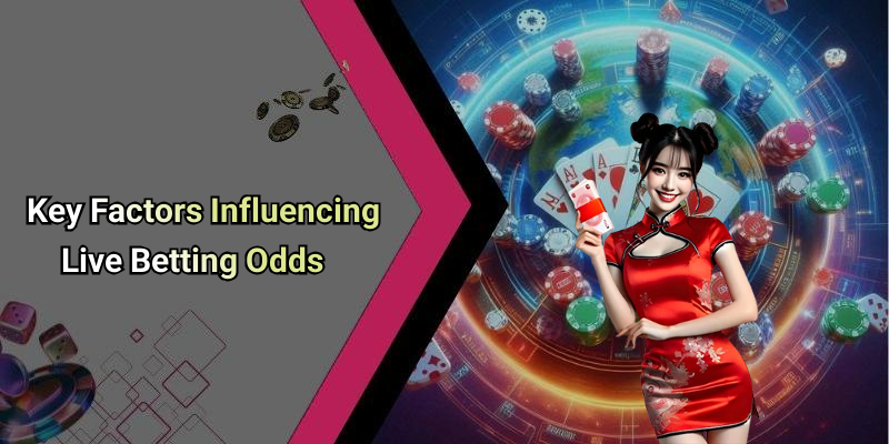 Key Factors Influencing Live Betting Odds